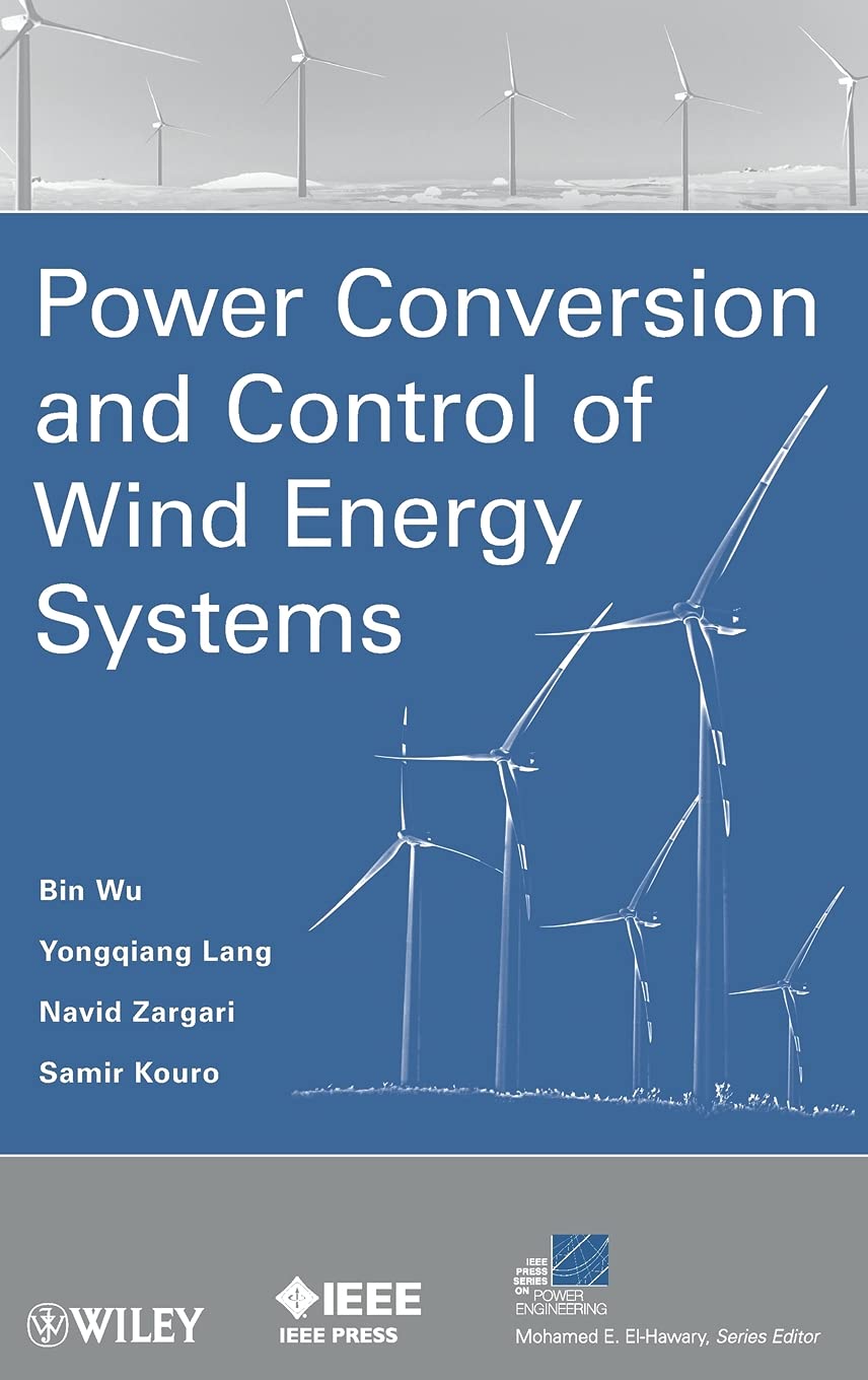 Power Conversion and Control of Wind Energy Systems,Used