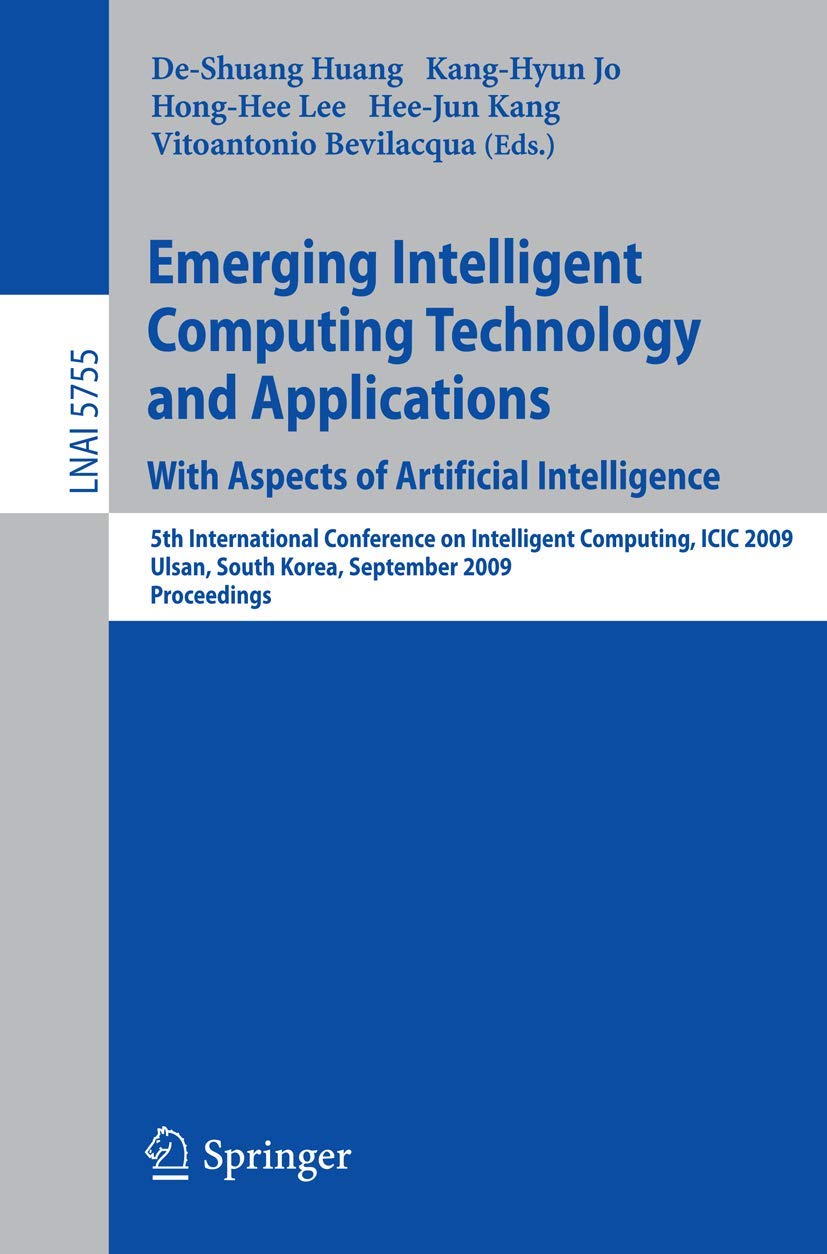 Emerging Intelligent Computing Technology and Applications. With Aspects of Artificial Intelligence: 5th International Conferenc,New