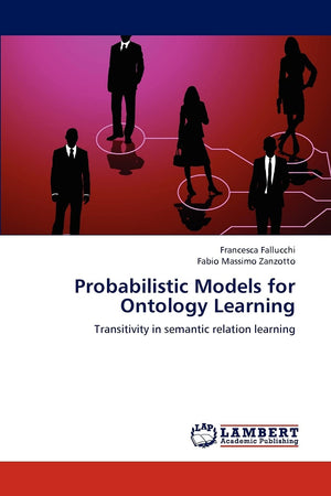 Probabilistic Models for Ontology Learning: Transitivity in semantic relation learning,Used
