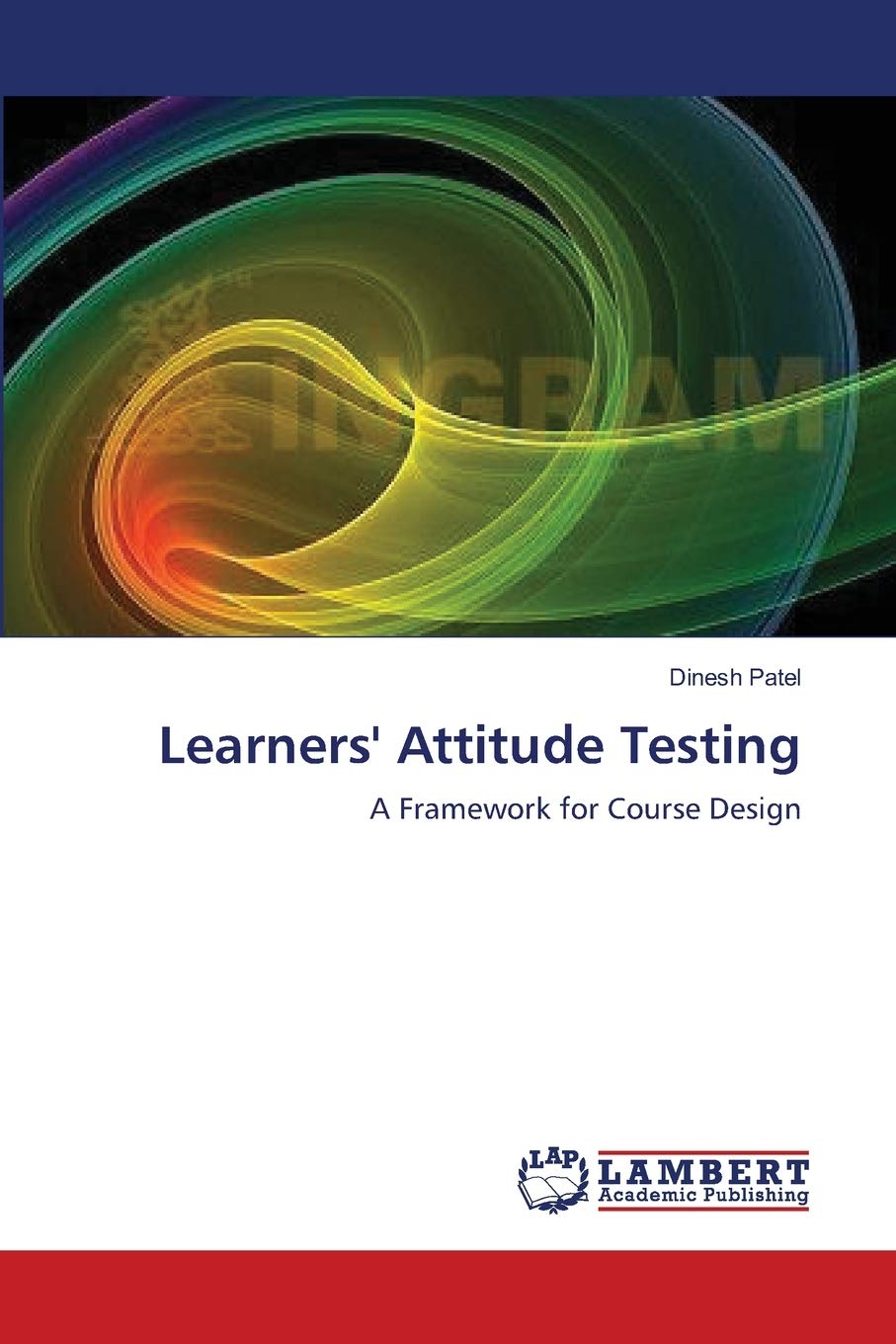 Learners' Attitude Testing: A Framework for Course Design,Used