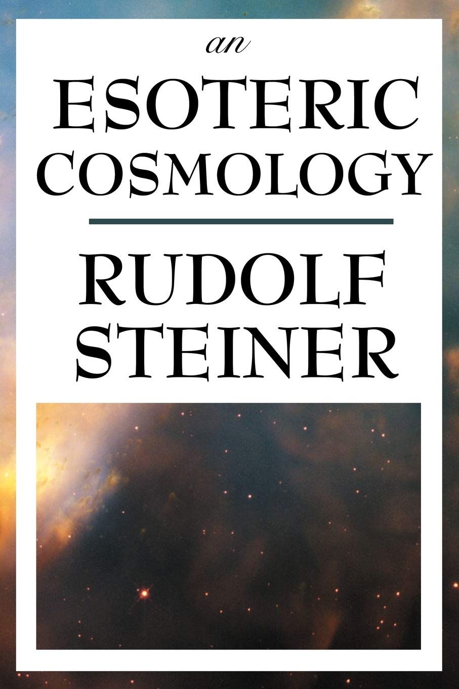 An Esoteric Cosmology,New