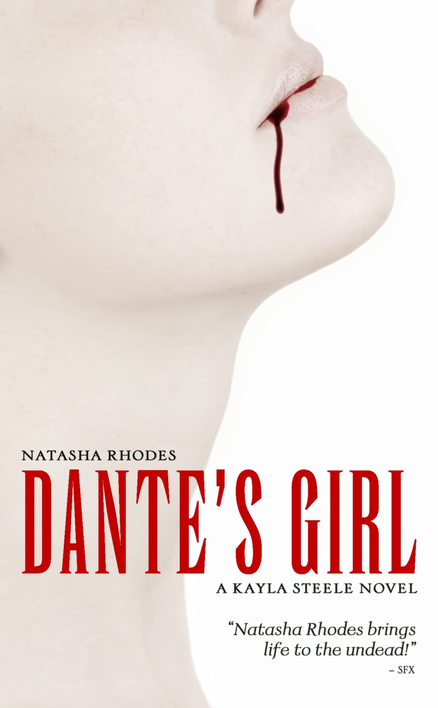 Dante's Girl (A Kayla Steele Novel, Book 1),Used