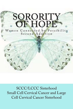 Sorority of Hope: Women Connected by Possibility,New