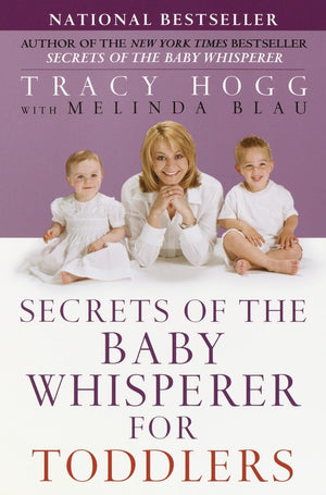 Secrets Of The Baby Whisperer For Toddlers