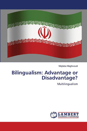 Bilingualism: Advantage or Disadvantage?: Multilingualism,Used