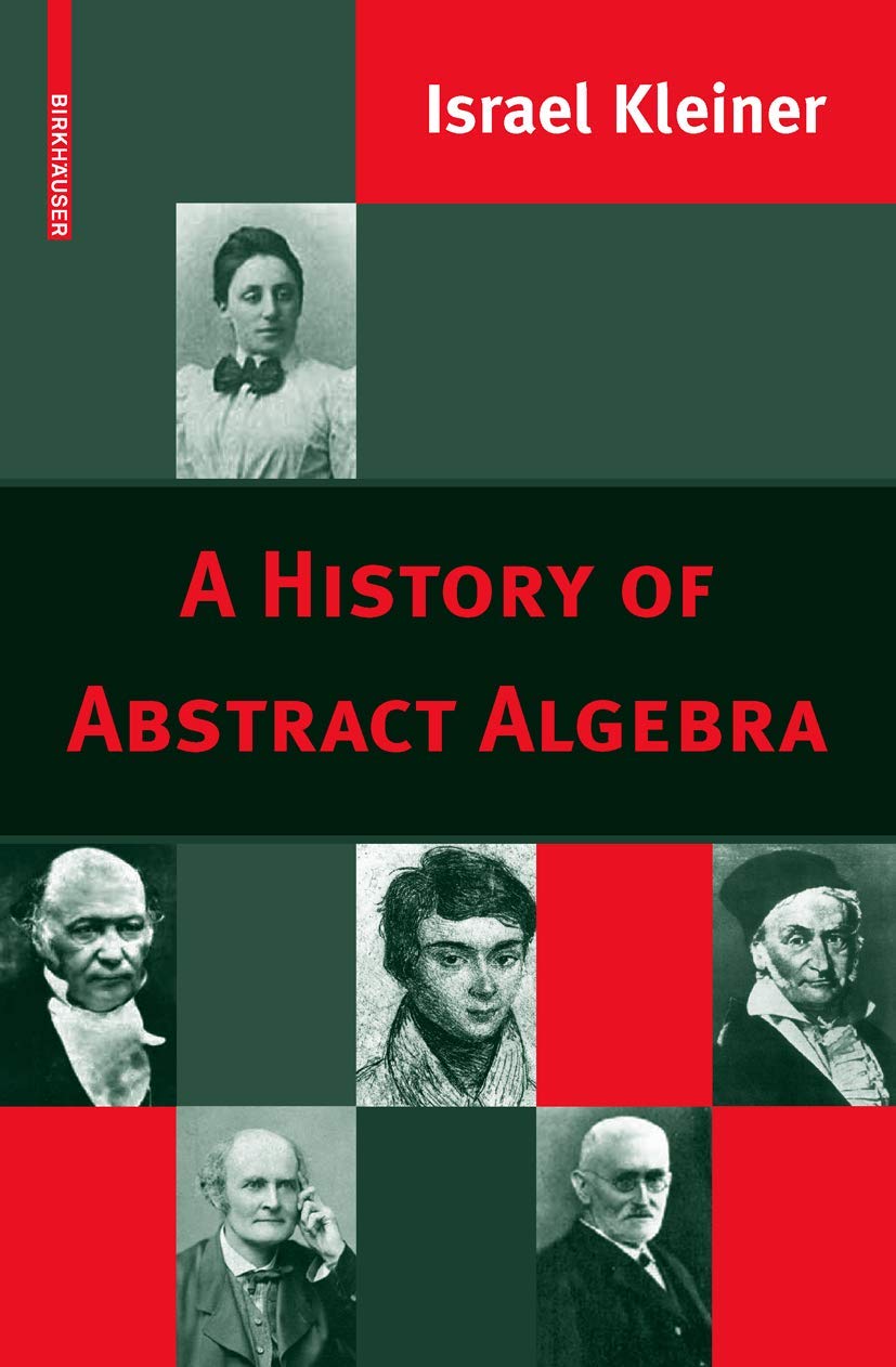 A History Of Abstract Algebra,Used