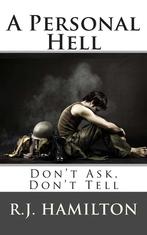 A Personal Hell: Don'T Ask, Don'T Tell,New