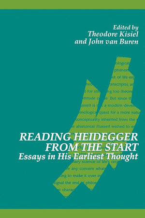 Reading Heideger From the Start: Essays in His Earliest Thought (SUNY Series in Contemporary Continental Philosophy),Used
