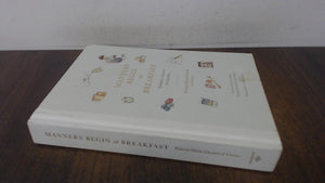 Manners Begin At Breakfast: Deluxe Edition