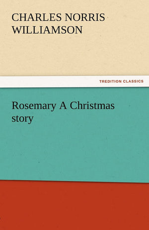 Rosemary a Christmas Story,Used