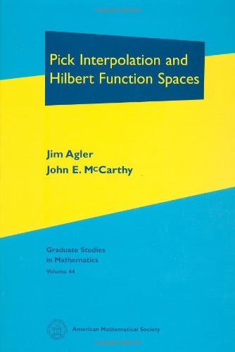 Pick Interpolation And Hilbert Function Spaces,New
