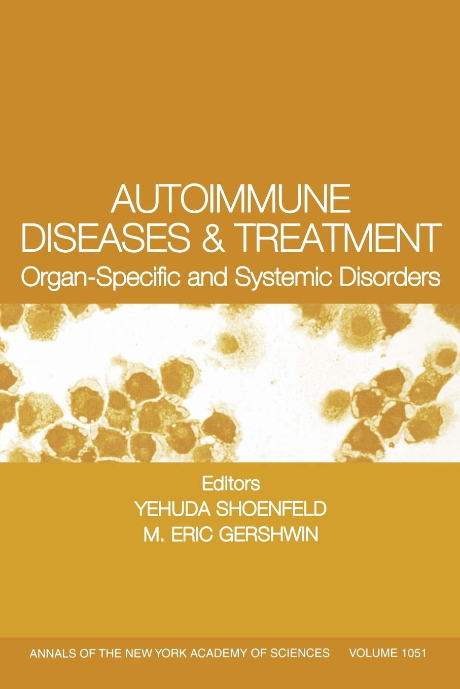 Autoimmune Diseases and Treatment (Annals of the New York Academy of Science),Used