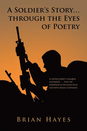 A Soldier'S Story. Through The Eyes Of Poetry,Used