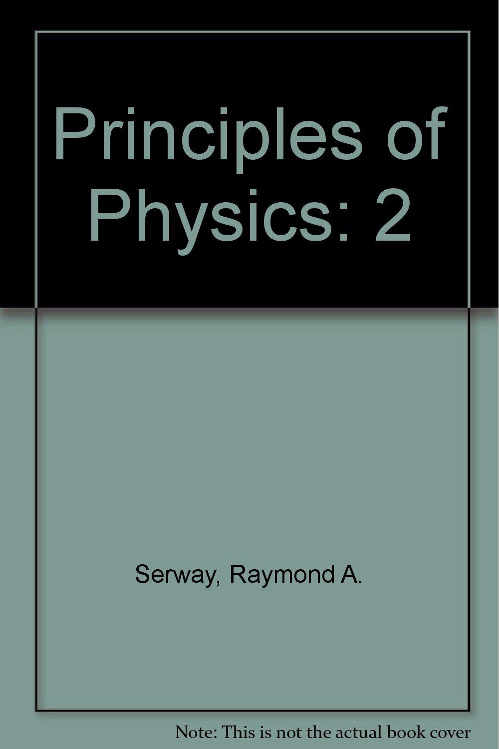 Principles of Physics, Volume 2,Used