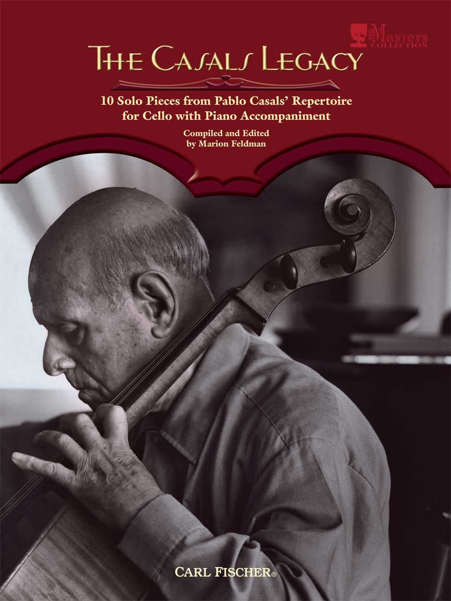 BF60  The Casals Legacy: 10 Solo Pieces from Pablo Casals' Repertoire for Cello and Piano Accompaniment (VIOLONCELLE),New