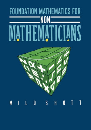 Foundation Mathematics For NonMathematicians,Used