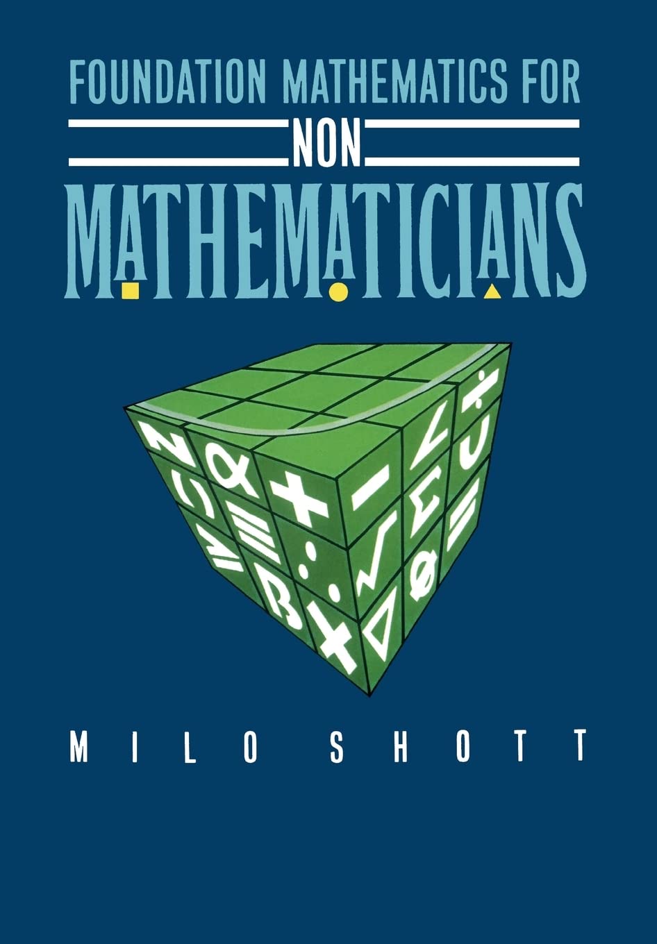 Foundation Mathematics For NonMathematicians,Used