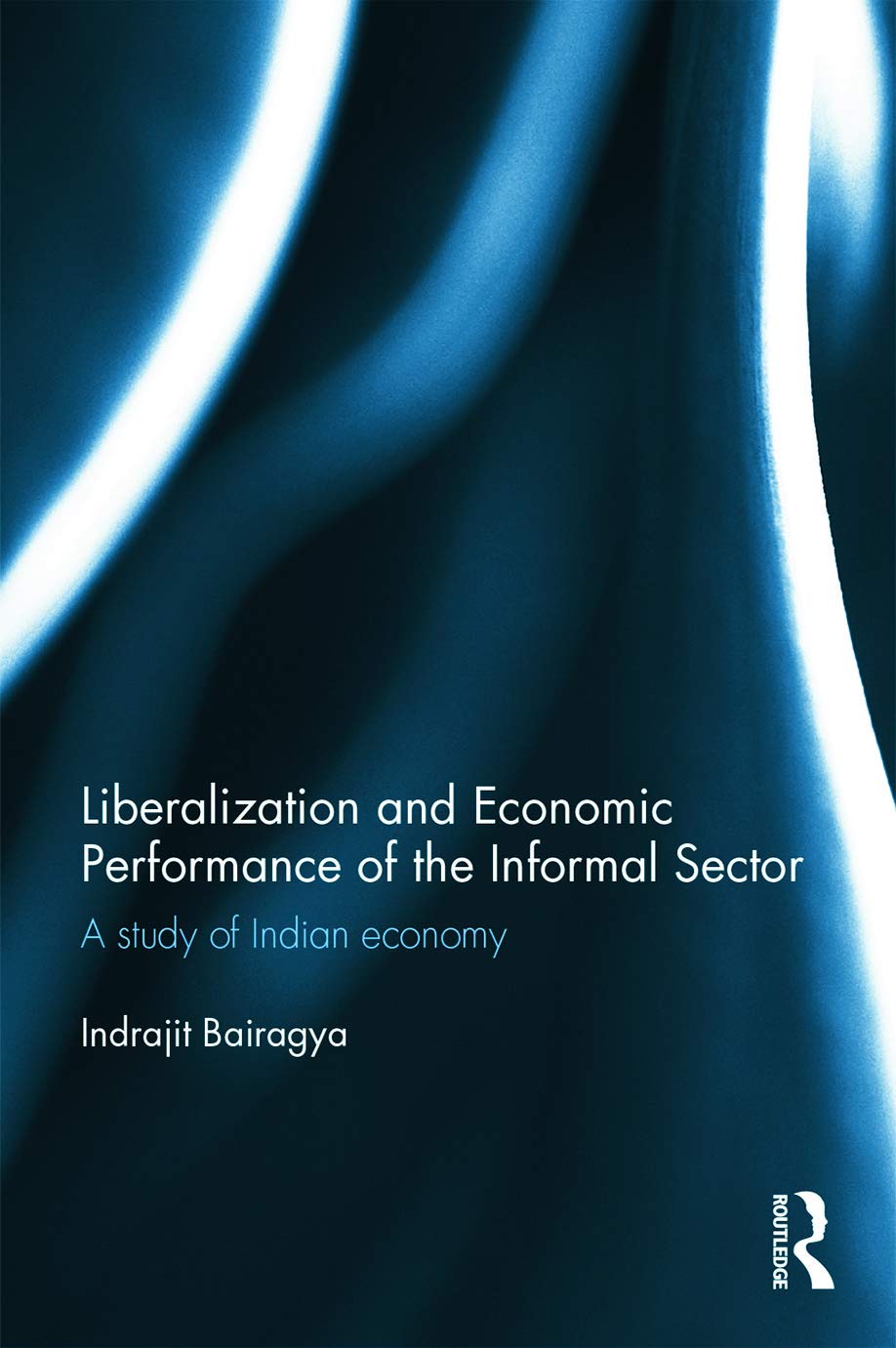 Liberalization and Economic Performance of the Informal Sector: A study of Indian Economy,Used