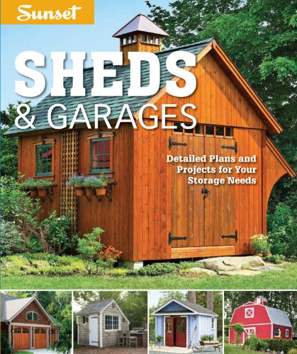 Sunset Sheds & Garages: Detailed plans for your storage needs,New