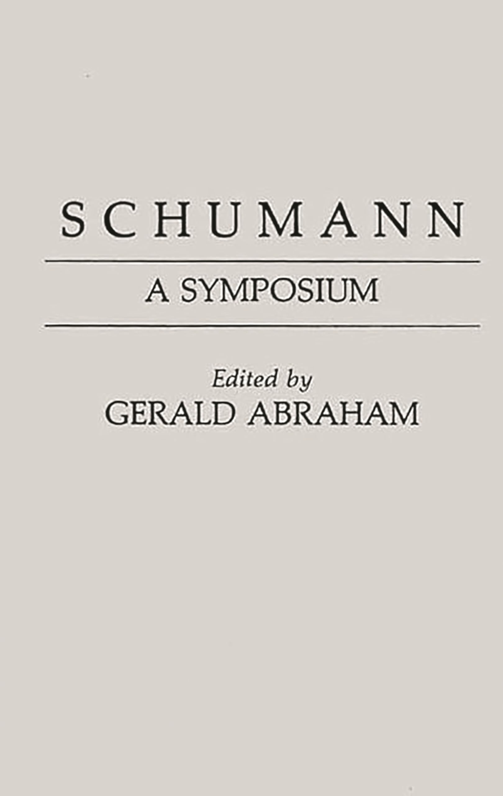 Schumann: A Symposium,Used