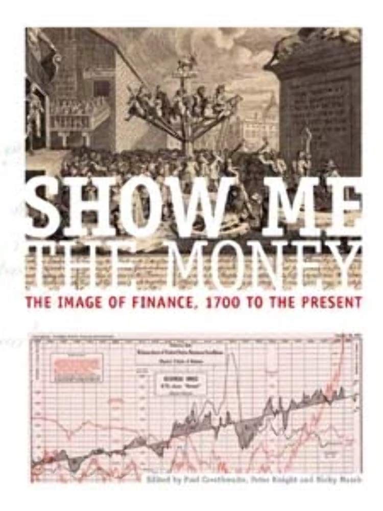 Show me the money: The image of finance, 1700 to the present,Used
