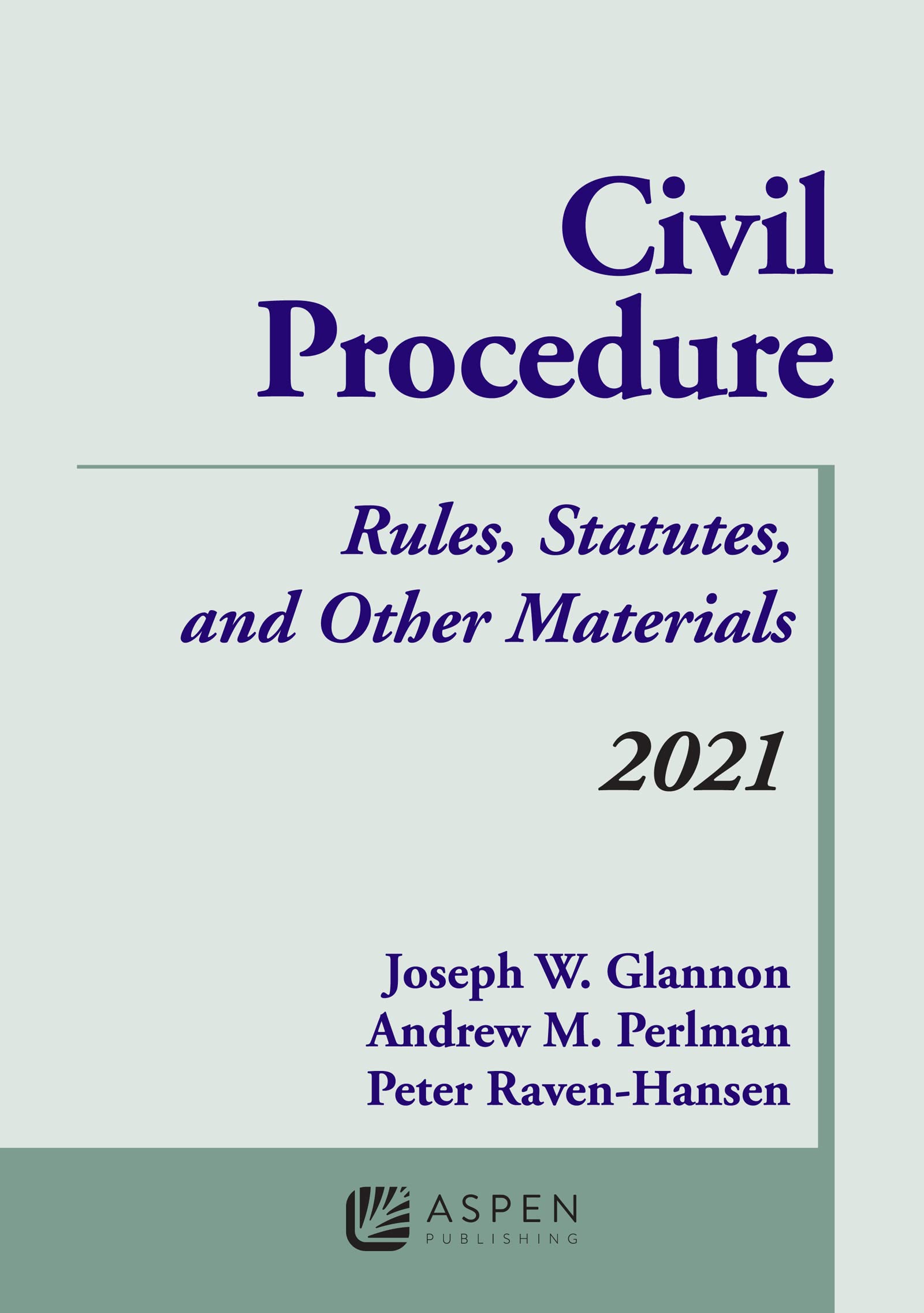 Civil Procedure: Rules, Statutes, and Other Materials, 2021 Supplement (Supplements),Used