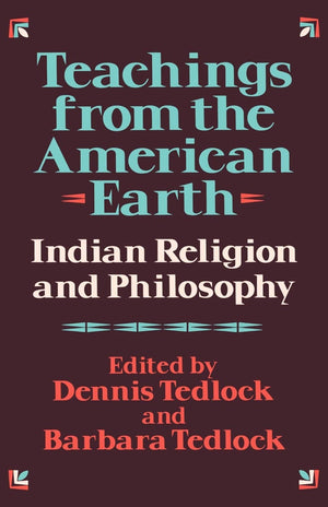 Teachings From The American Earth: Indian Religion And Philosophy
