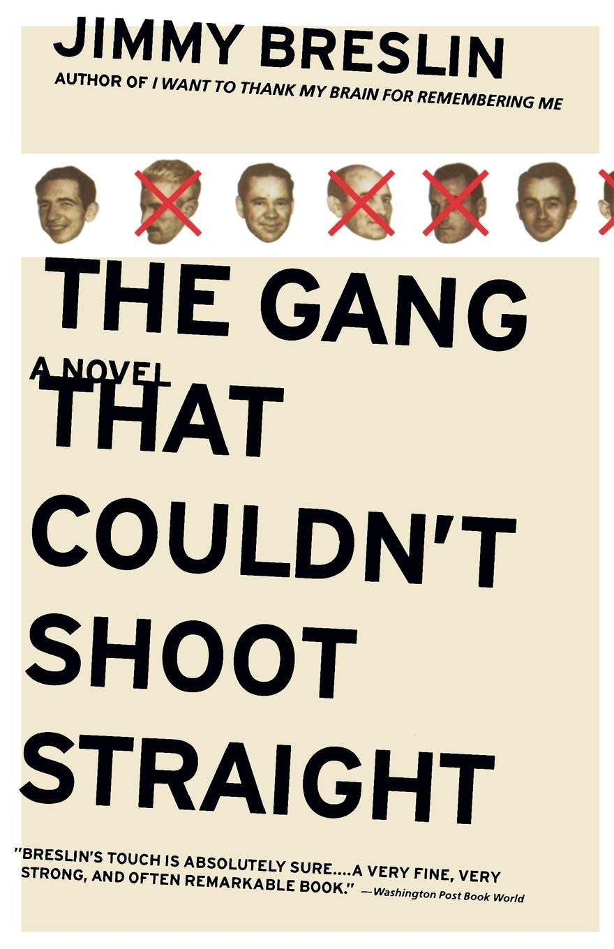 The Gang That Couldn't Shoot Straight: A Novel,Used