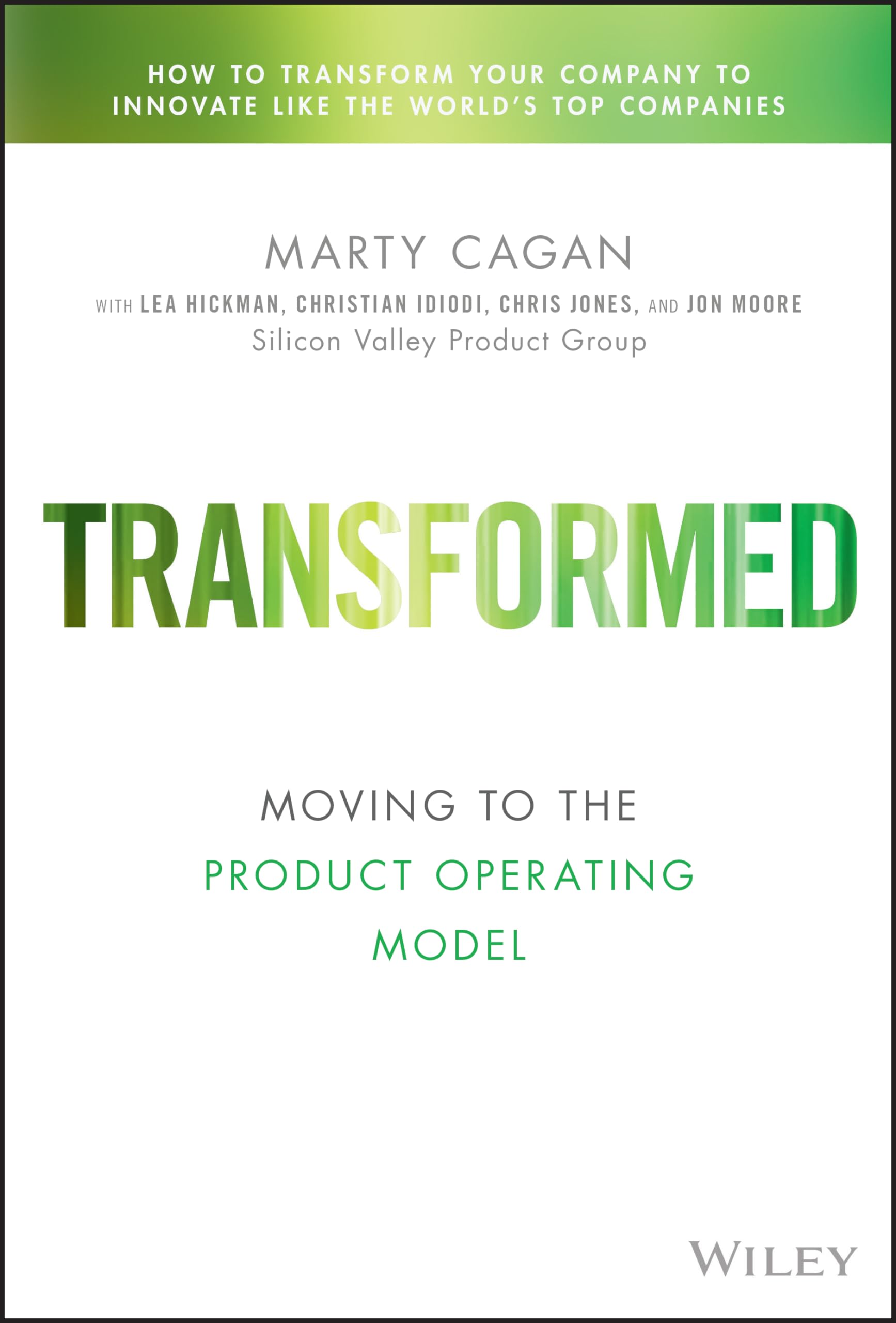 Transformed: Moving To The Product Operating Model (Silicon Valley Product Group),Used