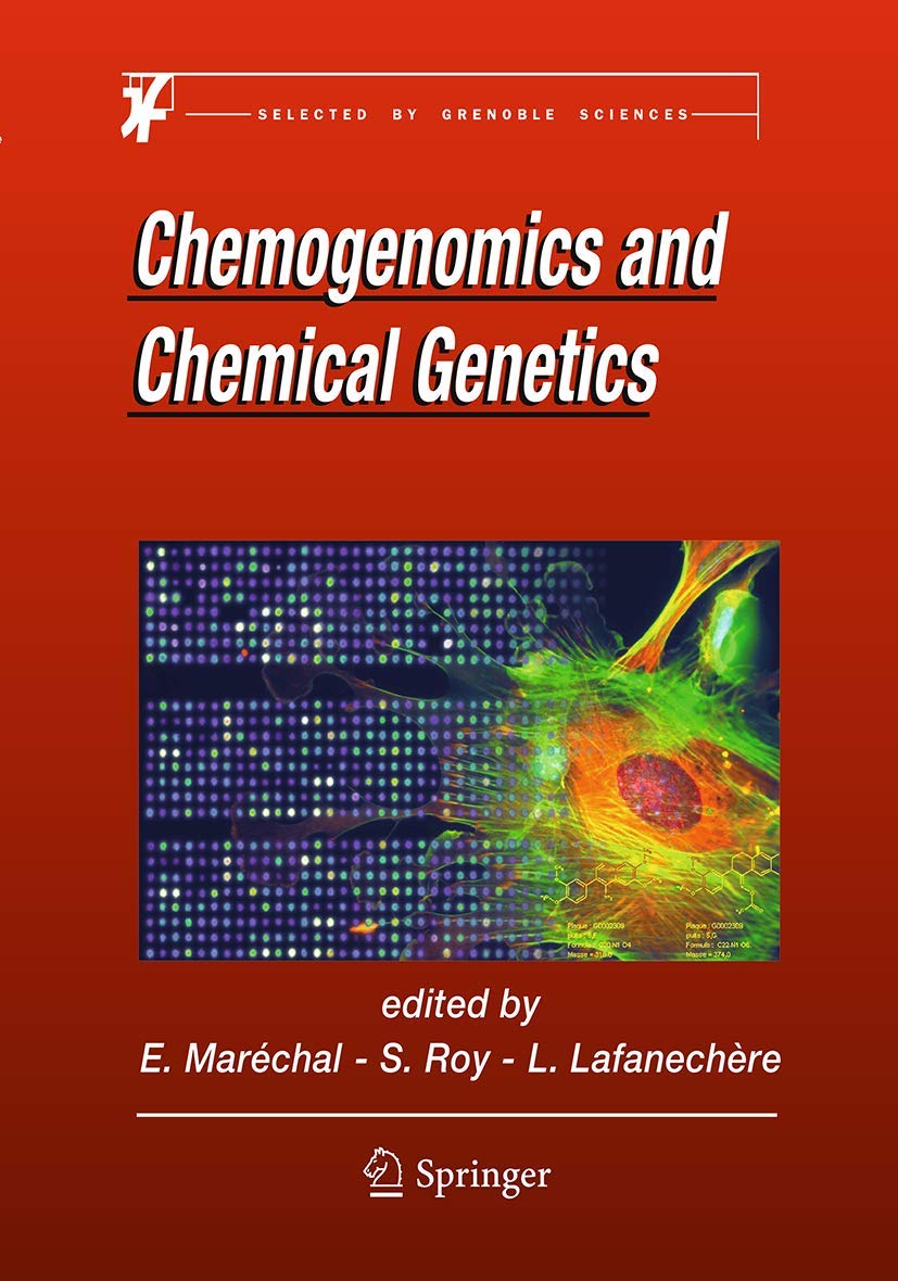 Chemogenomics and Chemical Genetics: A User's Introduction for Biologists, Chemists and Informaticians,Used