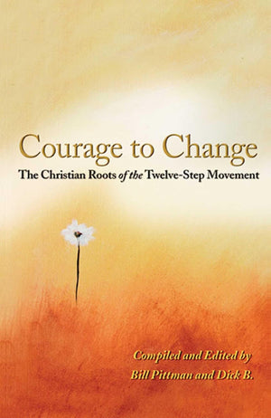Courage To Change: The Christian Roots of the TwelveStep Movement,Used