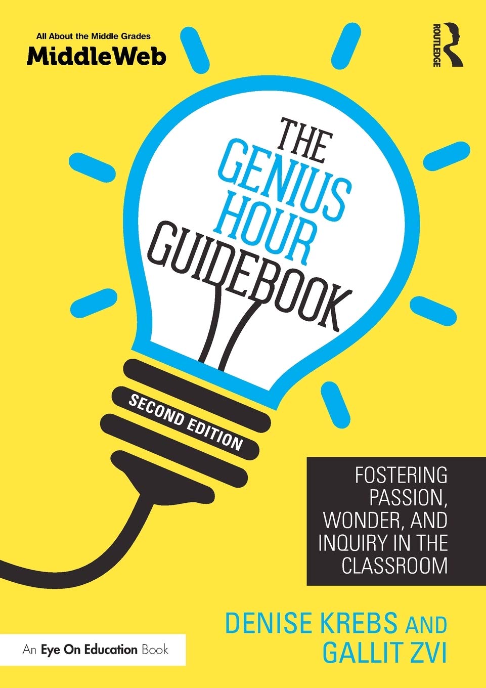 The Genius Hour Guidebook: Fostering Passion, Wonder, and Inquiry in the Classroom,Used