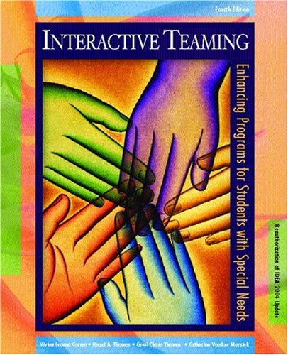 Interactive Teaming: Enhancing Programs For Students With Special Needs (4Th Edition),Used