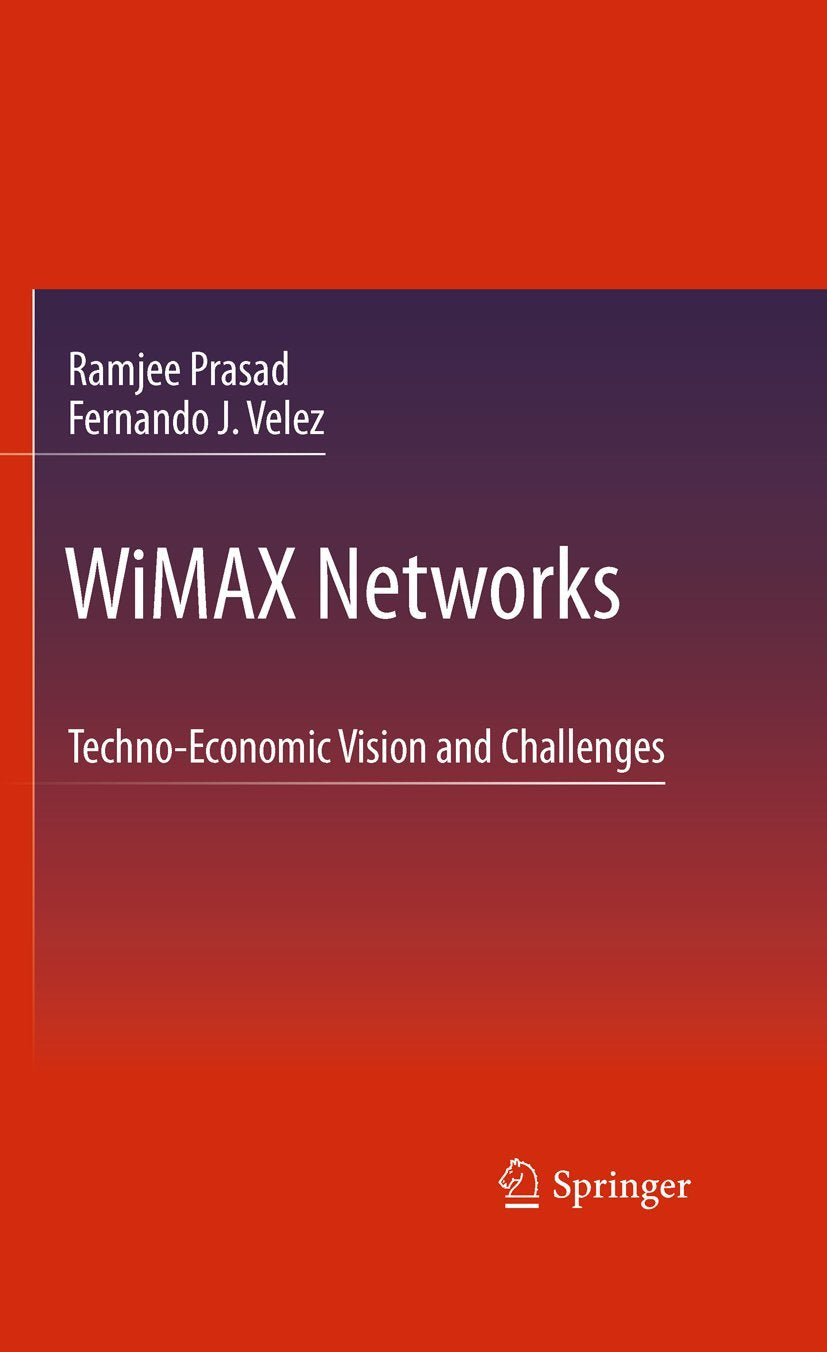 WiMAX Networks: TechnoEconomic Vision and Challenges,Used