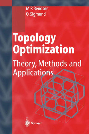 Topology Optimization: Theory, Methods, And Applications,Used