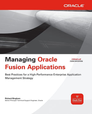 Managing Oracle Fusion Applications (Oracle Press),Used