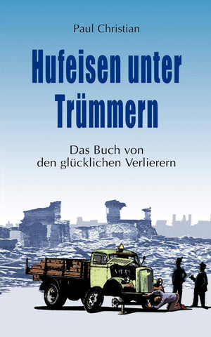 Hufeisen unter Trmmern (German Edition),Used