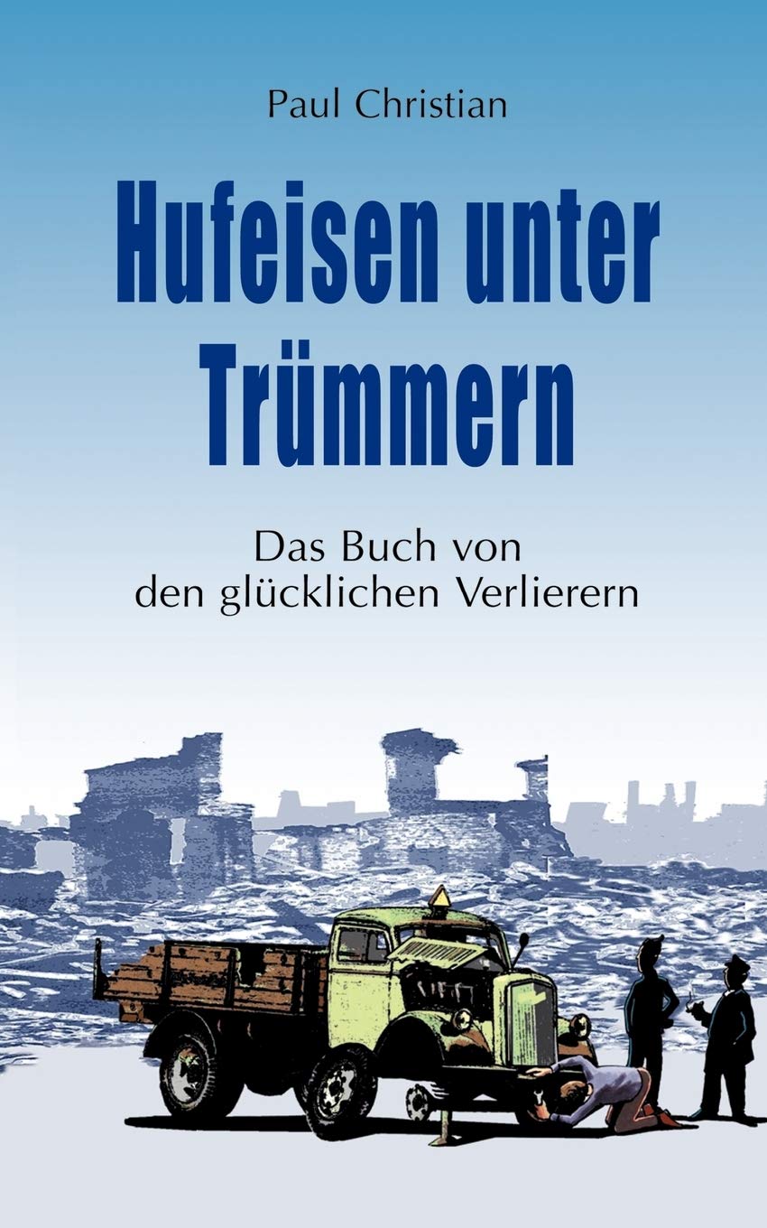 Hufeisen unter Trmmern (German Edition),Used