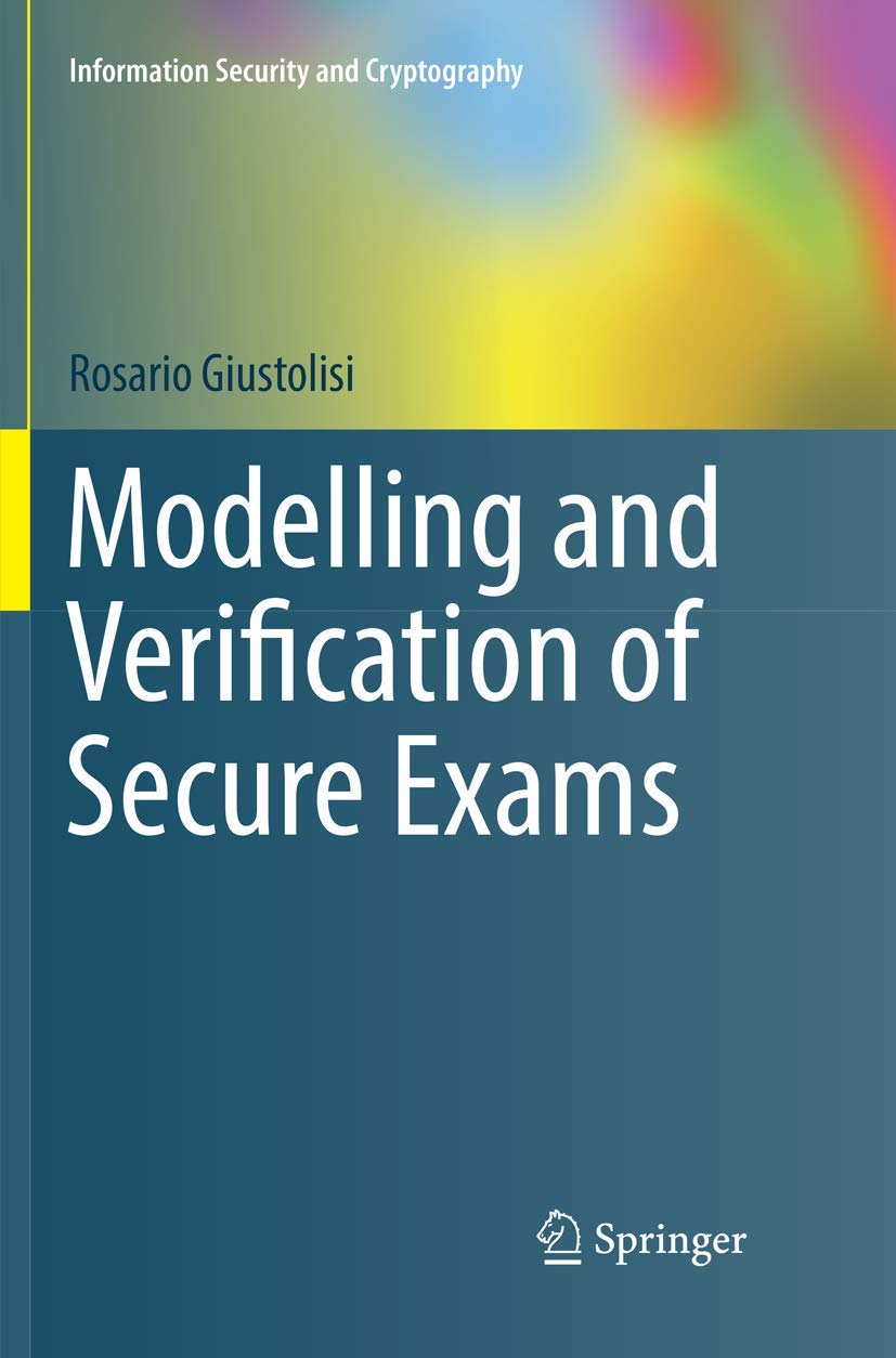 Modelling and Verification of Secure Exams (Information Security and Cryptography),Used