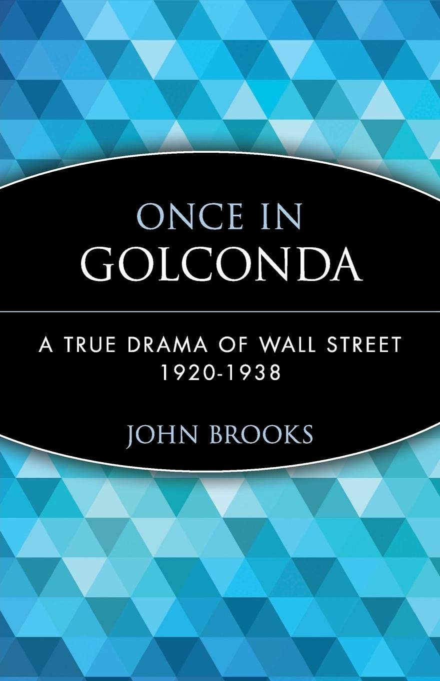 Once in Golconda: A True Drama of Wall Street 19201938,Used