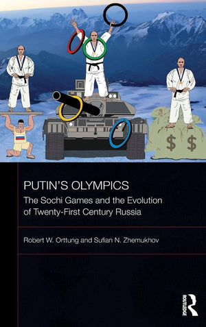 Putin's Olympics: The Sochi Games and the Evolution of TwentyFirst Century Russia (BASEES/Routledge Series on Russian and East ,Used