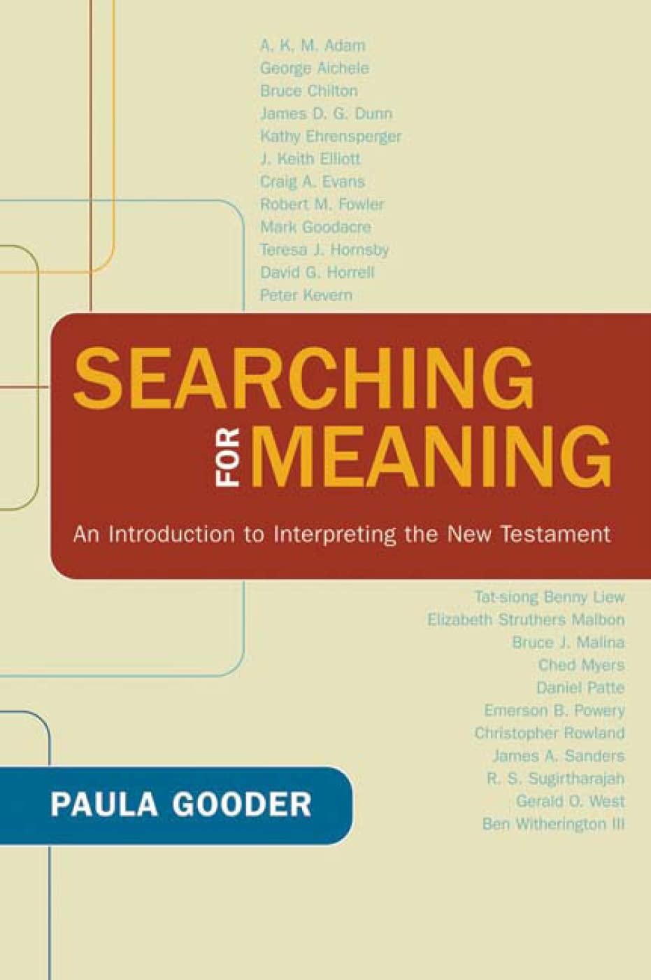 Searching for Meaning: An Introduction to Interpreting the New Testament,Used