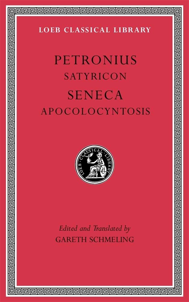 Satyricon. Apocolocyntosis (Loeb Classical Library),Used