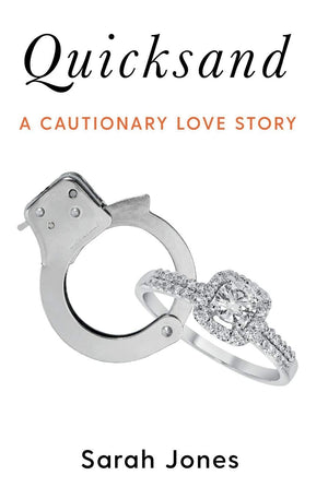 Quicksand: A Cautionary Love Story,Used