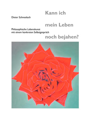Kann ich mein Leben noch bejahen?: Philosophische Lebenskunst mit einem konkreten Selbstgesprch (German Edition),Used