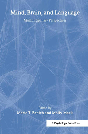 Mind, Brain, And Language: Multidisciplinary Perspectives,Used