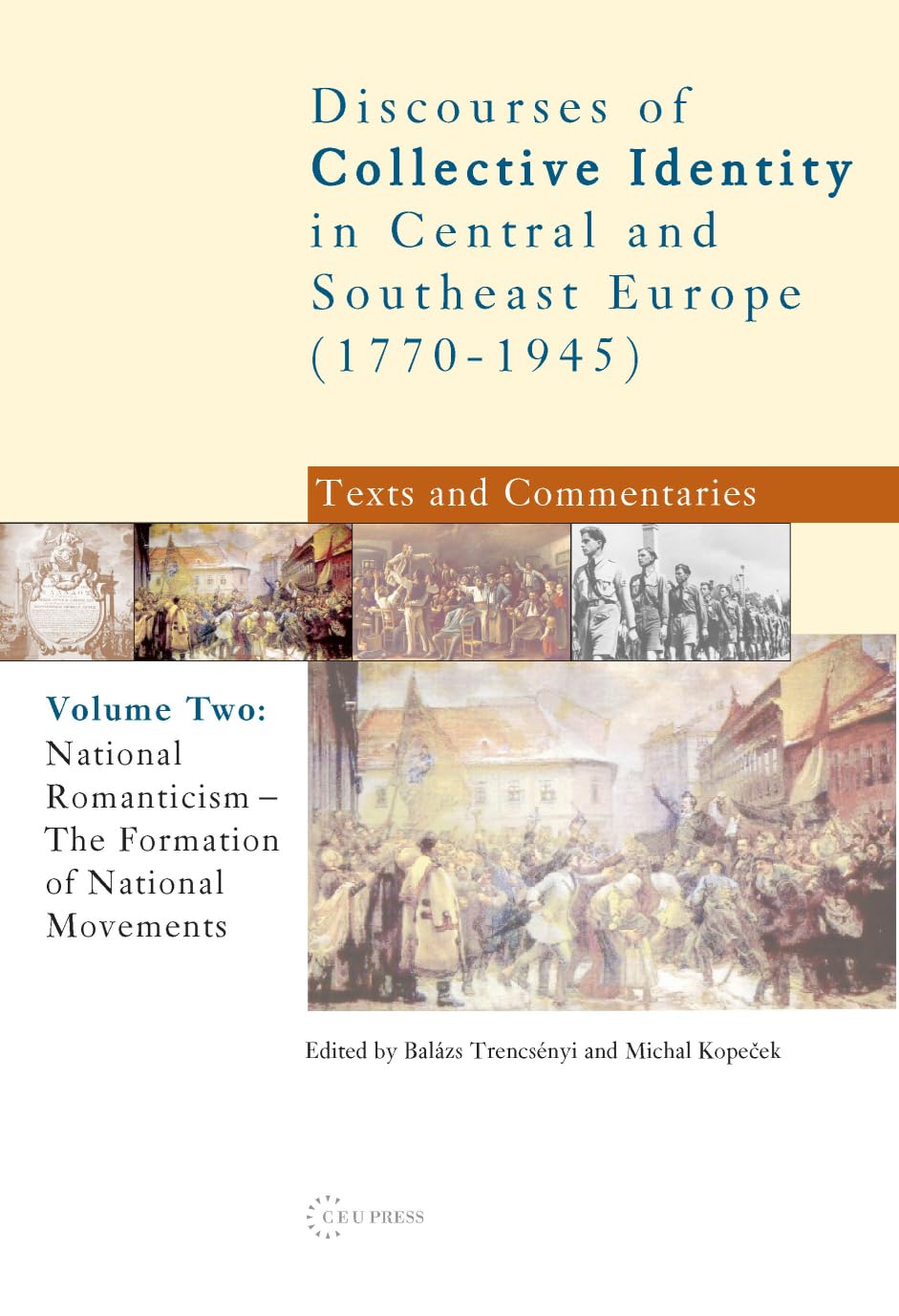 National Romanticism: Formation of National Movements, Volume Two (Discourses of Collective Identity in Central and Southeast Eu,New