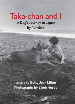 Takachan And I: A Dog'S Journey To Japan By Runcible (New York Review Children'S Collection)
