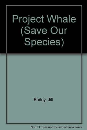 Project Whale (Save Our Species),Used