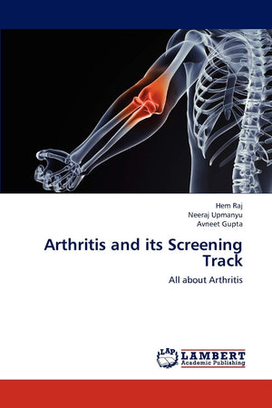 Arthritis and its Screening Track: All about Arthritis,Used